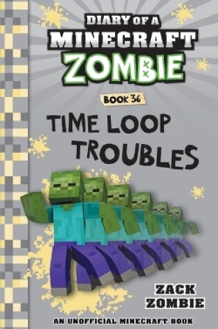 Cover of Diary of a Minecraft Zombie Book 36