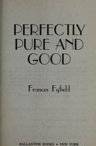 Cover of Perfectly Pure and Good