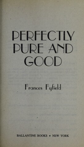 Book cover for Perfectly Pure and Good