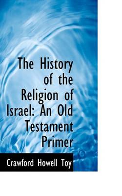 Book cover for The History of the Religion of Israel