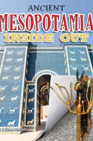 Cover of Ancient Mesopotamia Inside Out