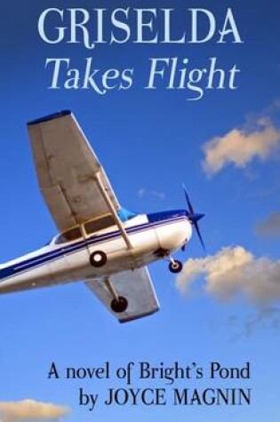 Cover of Griselda Takes Flight