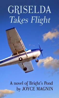 Cover of Griselda Takes Flight