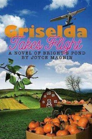 Cover of Griselda Takes Flight