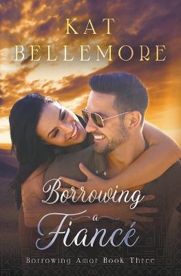 Cover of Borrowing a Fiancé