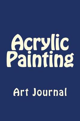 Book cover for Acrylic Painting