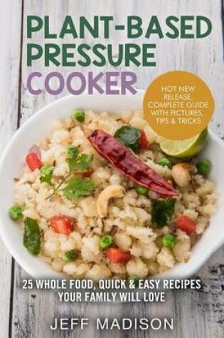 Cover of Plant-Based Pressure Cooker