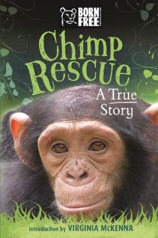 Cover of Born Free: Chimp Rescue