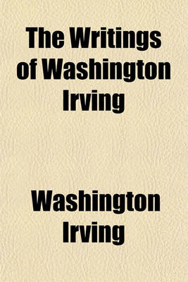 Book cover for The Writings of Washington Irving