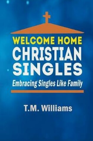 Cover of Welcome Home Christian Singles