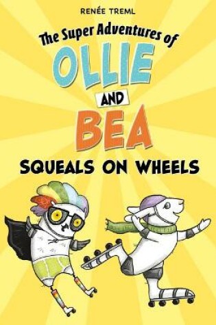 Cover of Squeals on Wheels