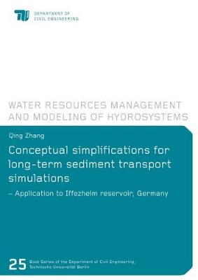 Book cover for Conceptual simplifications for long-term sediment transport simulations