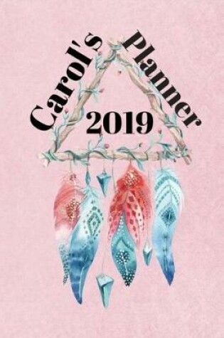 Cover of Carol's 2019 Planner