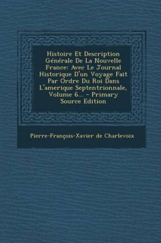 Cover of Histoire Et Description Generale De La Nouvelle France