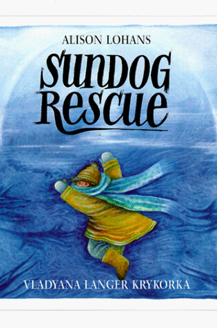 Cover of Sundog Rescue