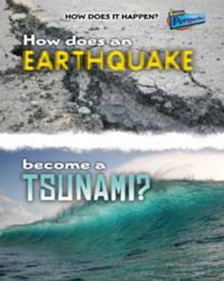 Book cover for How Does an Earthquake Become a Tsunami?