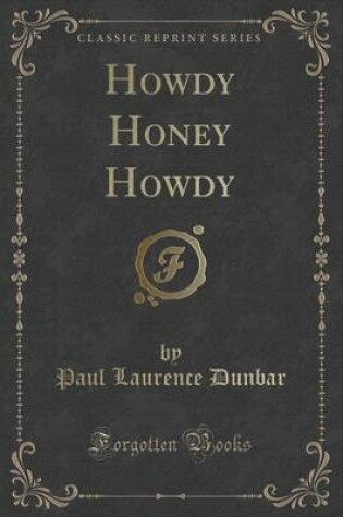 Cover of Howdy Honey Howdy (Classic Reprint)