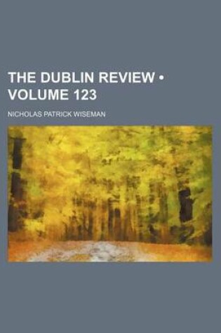 Cover of The Dublin Review (Volume 123)