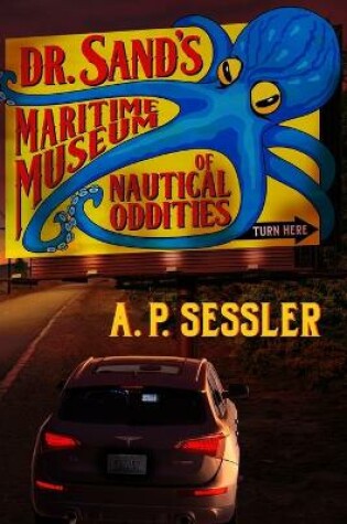 Cover of Dr. Sand's Maritime Museum of Nautical Oddities