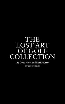 Book cover for The Lost Art of Golf Collection (Box Set)