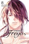 Book cover for Prince Freya, Vol. 8