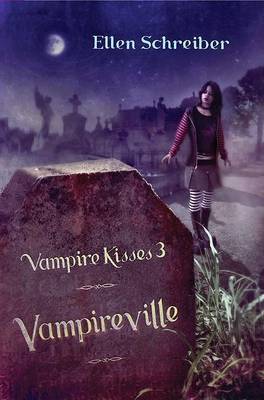 Cover of Vampire Kisses 3: Vampireville
