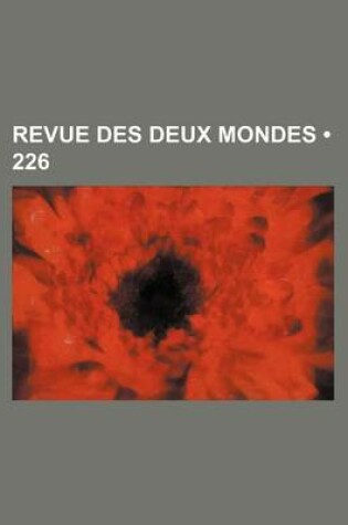 Cover of Revue Des Deux Mondes (226)