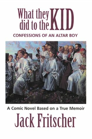 Cover of What They Did to the Kid