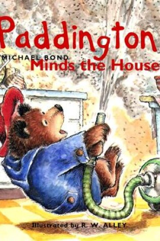 Cover of Paddington Minds the House