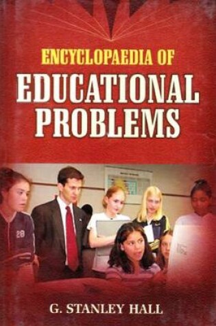 Cover of Encyclopaedia of Educational Problems