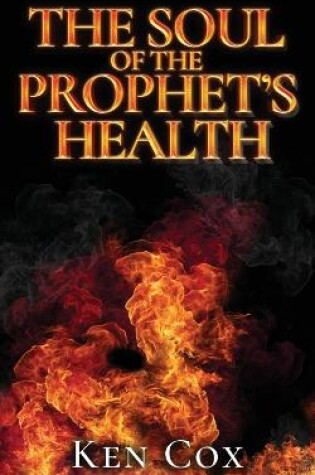 Cover of The Soul of The Prophet's Health