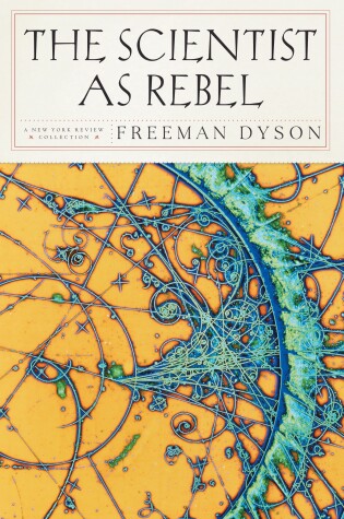 Cover of The Scientist As Rebel