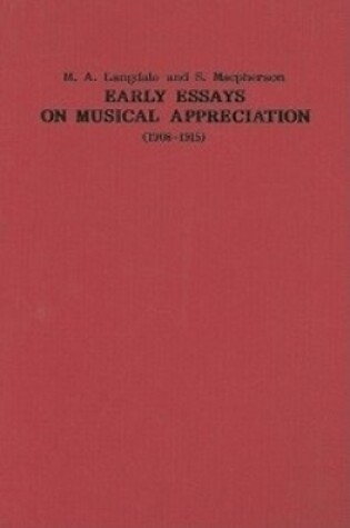 Cover of Early Essays on Musical Appreciation (1908-1915)