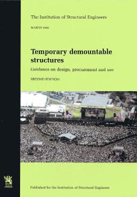 Book cover for Temporary demountable structures: guidance on design, procurement and use