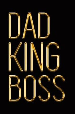 Cover of Dad King Boss