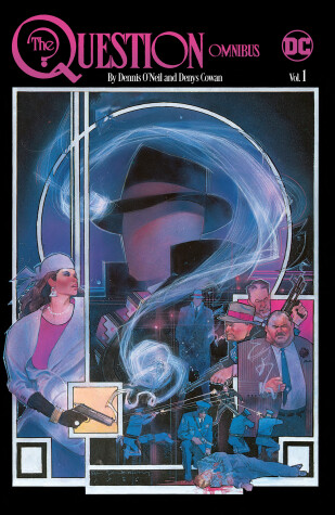 Book cover for The Question Omnibus by Dennis O'Neil and Denys Cowan Vol. 1
