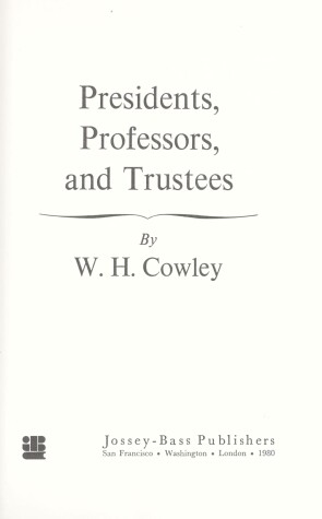 Book cover for Presidents, Professors and Trustees