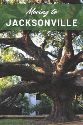 Book cover for Moving to Jacksonville