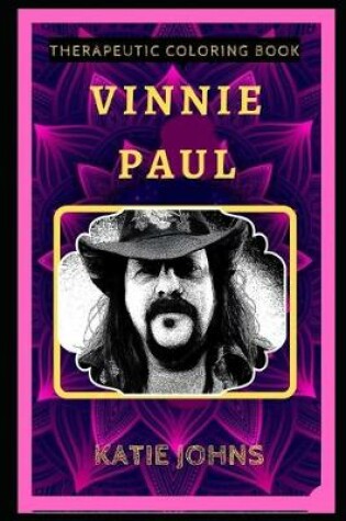 Cover of Vinnie Paul Therapeutic Coloring Book