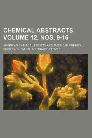 Cover of Chemical Abstracts Volume 12, Nos. 9-16