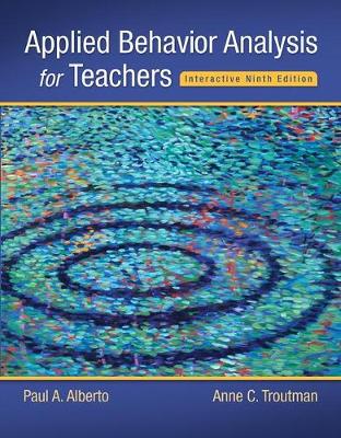 Book cover for Applied Behavior Analysis for Teachers Interactive Ninth Edition, Loose-Leaf Version