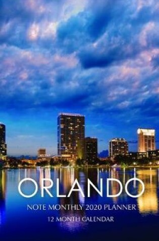 Cover of Orlando Note Monthly 2020 Planner 12 Month Calendar