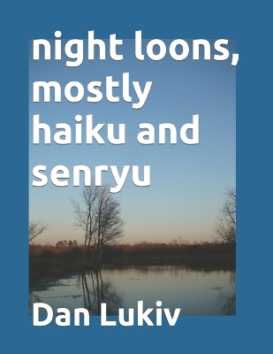 Cover of night loons, mostly haiku and senryu