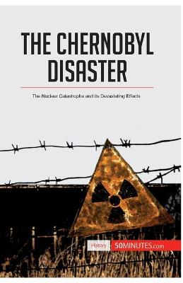 Book cover for The Chernobyl Disaster