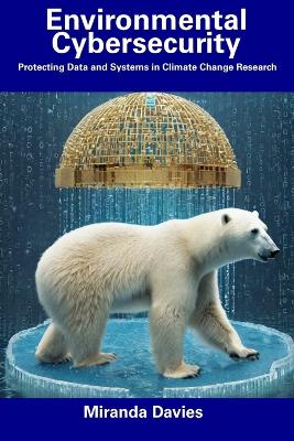 Book cover for Environmental Cybersecurity