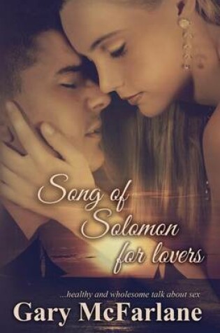 Cover of Song of Solomon For Lovers