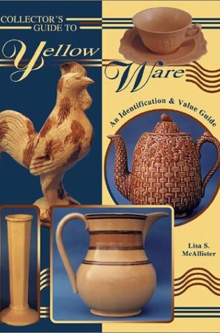 Cover of Collecting Yellow Ware