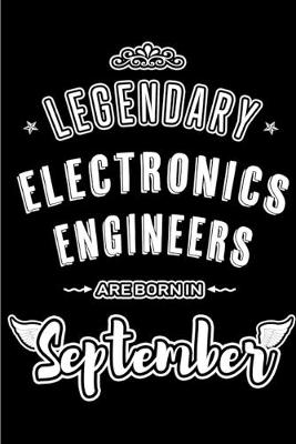 Book cover for Legendary Electronics Engineers are born in September