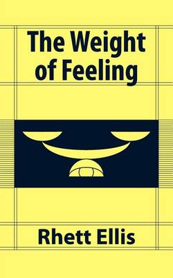 Book cover for The Weight of Feeling