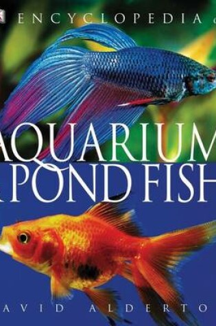 Cover of Encyclopedia of Aquarium & Pond Fish